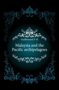 Malaysia and the Pacific archipelagoes фото книги