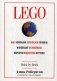 LEGO. Как компания переписала правила инноваций и завоевала мировую индустрию игрушек фото книги маленькое 2