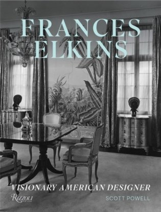 Frances Elkins: Visionary American Designer фото книги