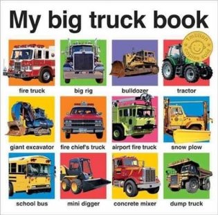 My Big Truck Book фото книги