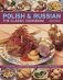 Polish & Russian the Classic Cookbook фото книги маленькое 2