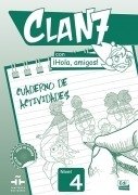 Clan 7 con Hola Amigos: Exercises Book Level 4: Cuaderno de Actividades фото книги
