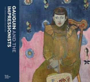 Gauguin and the Impressionists. The Ordrupgaard Collection фото книги