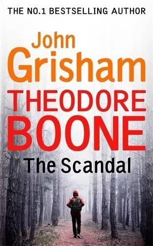 Theodore Boone. The Scandal фото книги