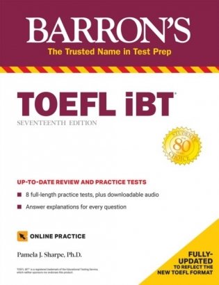 TOEFL IBT. With 8 Online Practice Tests фото книги