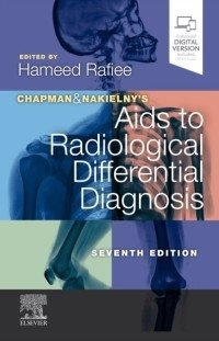 Chapman & Nakielny's Aids to Radiological Differential Diagnosis фото книги