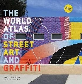 The World Atlas of Street Art and Graffiti фото книги