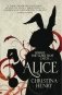 Alice (Chronicles of Alice 1) фото книги маленькое 2
