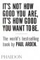 It's Not How Good You Are, It's How Good You Want To Be фото книги маленькое 2