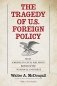 The Tragedy of U.S. Foreign Policy фото книги маленькое 2