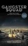 Gangster Squad: Covert Cops, the Mob, and the Battle for Los Angeles фото книги маленькое 2