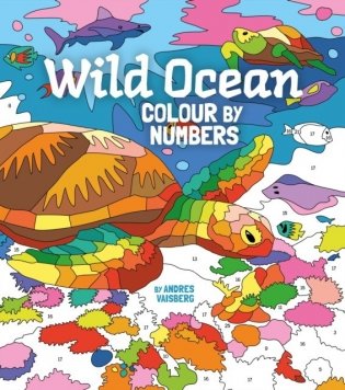 Wild ocean colour by numbers фото книги