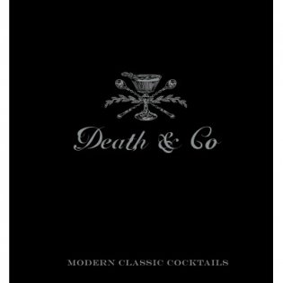 Death & Co. Modern Classic Cocktails фото книги