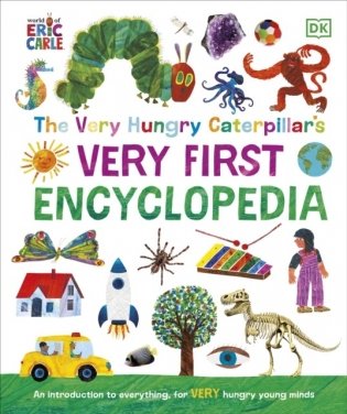 Very hungry caterpillar`s very first encyclopedia фото книги