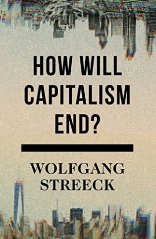 How Will Capitalism End? фото книги