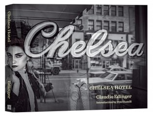 Chelsea Hotel: Portraits from New York's Bohemian Mecca фото книги 2