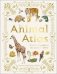 The Animal Atlas. A Pictorial Guide to the World's Wildlife фото книги маленькое 2
