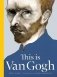 This is Van Gogh фото книги маленькое 2