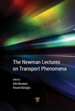 The Newman Lectures on Transport Phenomena фото книги