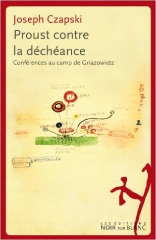 Proust contre la decheance: conferences au camp de Griazowietz фото книги