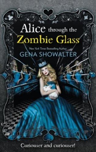 Alice Through the Zombie Glass фото книги