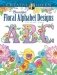 Creative haven beautiful floral alphabet designs coloring book фото книги маленькое 2