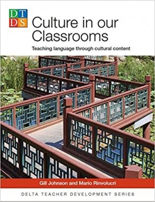Culture in Our Classrooms: Teaching Language through cultural content фото книги