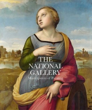 The National Gallery. Masterpieces of Painting фото книги