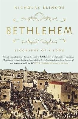 Bethlehem. Biography of a Town фото книги