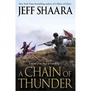 A Chain of Thunder: A Novel of the Siege of Vicksburg фото книги
