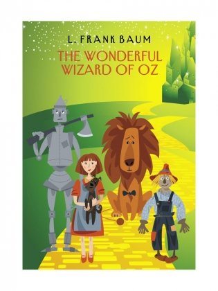 The Wonderful Wizard of Oz: на англ.яз фото книги