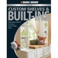 Complete Guide to Custom Shelves & Built-ins фото книги