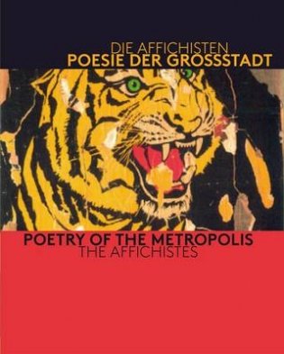 Poetry of the Metropolis. The Affichistes фото книги