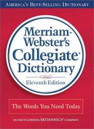 Merriam-Webster's Collegiate Dictionary ( Merriam-Webster's Collegiate Dictionary (Laminated) ) (11TH ed.) фото книги
