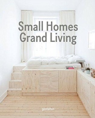 Small Homes, Grand Living фото книги