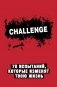 Challenge. 70 испытаний, которые изменят твою жизнь фото книги маленькое 2