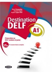 Destination DELF A1 (+ CD-ROM) фото книги