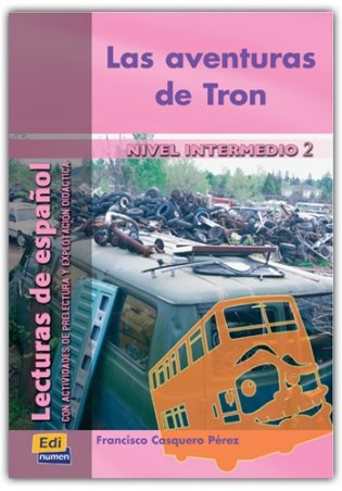 Las Aventuras De Tron (Nivel Intermedio II) фото книги