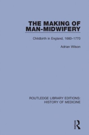 The Making of Man-Midwifery фото книги