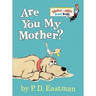 Are You My Mother? (board book) фото книги