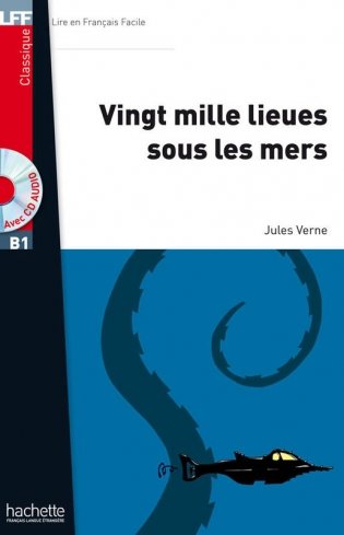 Vingt mille lieues sous les mers (+ Audio CD) фото книги