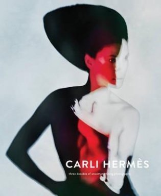 Carli Hermes. Three decades of uncompromising photography фото книги