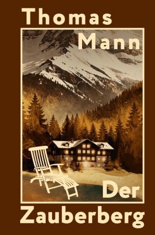Der Zauberberg = Волшебная гора фото книги