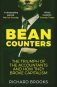 Bean Counters. The Triumph of the Accountants and How They Broke Capitalism фото книги маленькое 2