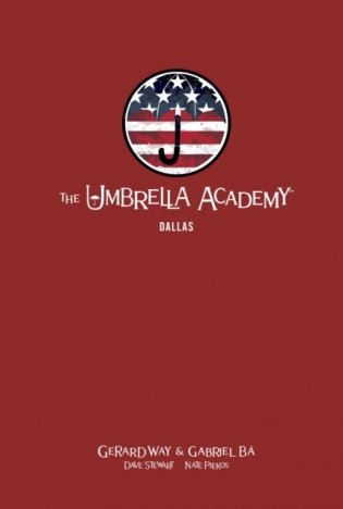The Umbrella Academy Library Edition Volume 2: Dallas фото книги