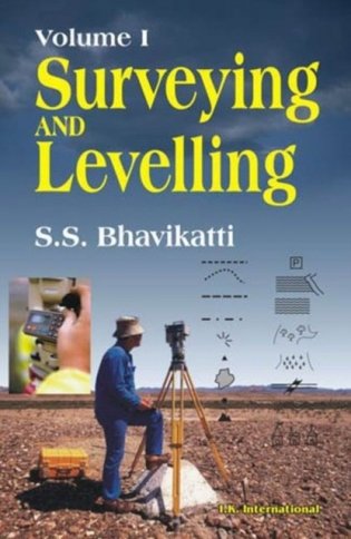 Surveying and Levelling Vol.I фото книги