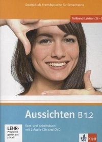 Aussichten B1/2. Kurs- und Arbeitsbuch +2 Audio-CDs (+ DVD) фото книги