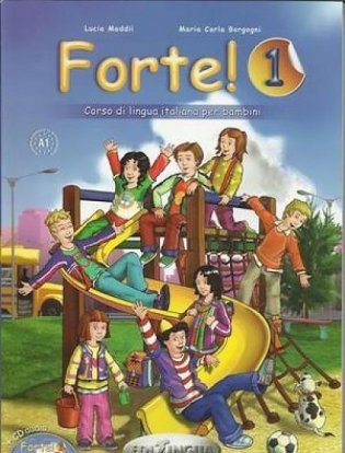 Forte! 1 Corso di lingua italiana per bambini + CD (+ Audio CD) фото книги