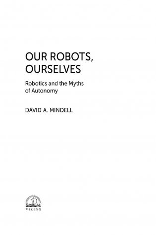 Восстание машин отменяется! Мифы о роботизации фото книги 3