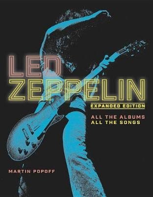 Led Zeppelin. All the Albums, All the Songs фото книги